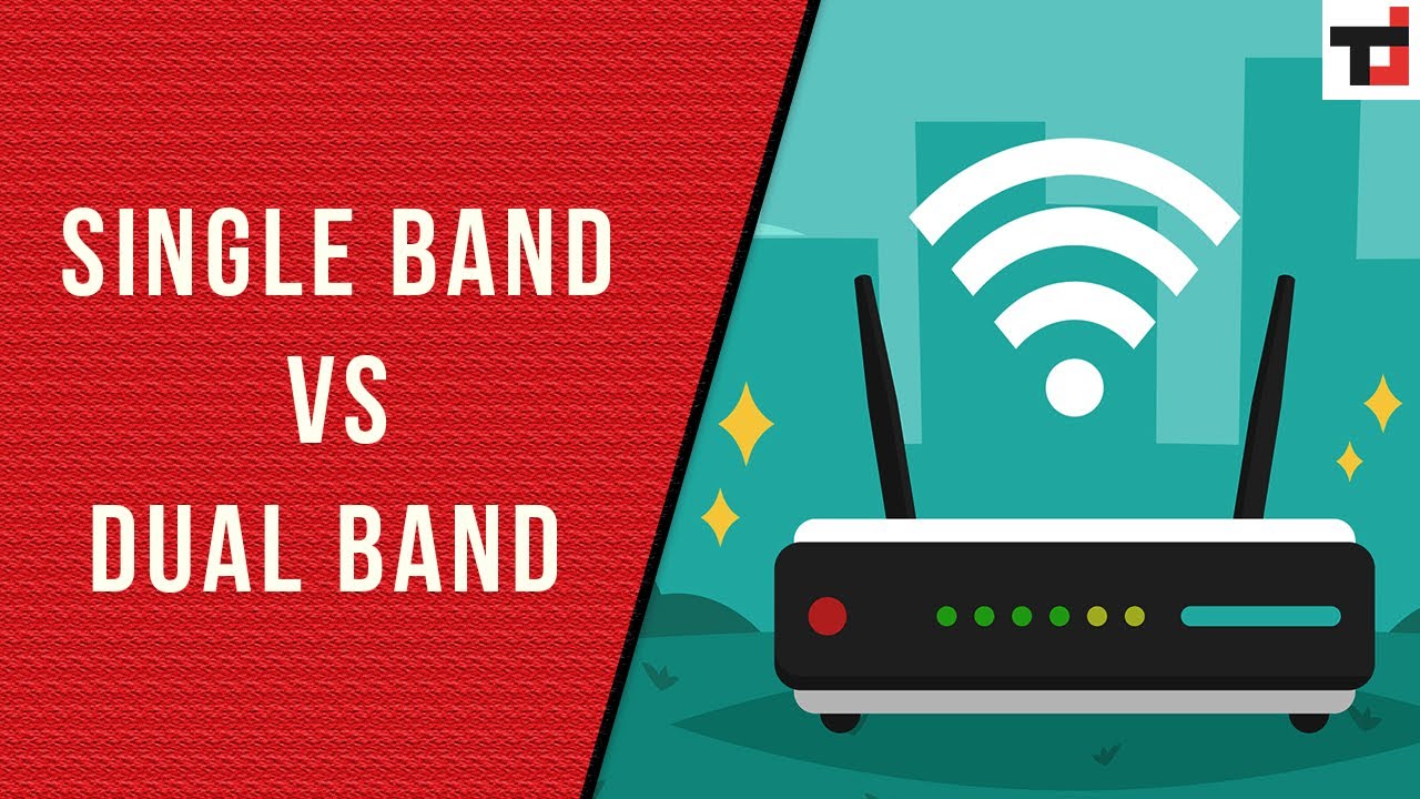 Refrein inrichting Wordt erger Single Band Vs Dual Band Routers: Explained! | TechDipper - YouTube