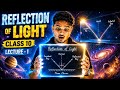 LECTURE-1/ Reflection of light / chapter-4/ class-10/Definition of Light,Properties of light 