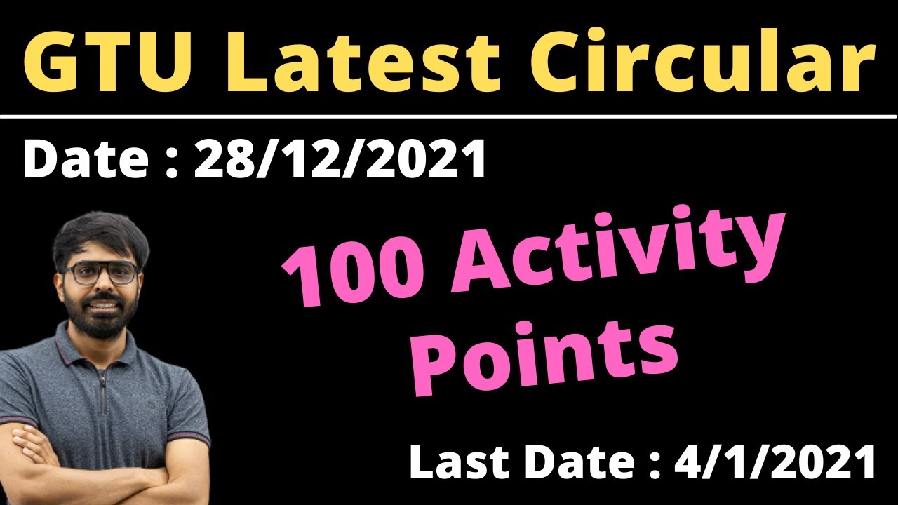 GTU Latest Circular For 100 Activity Points | 28/12/2021 | GTU