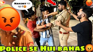 Police Wale Se Hui Ladhai 😰 || Prank || The Harshit Vlogs