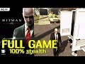 Hitman Blood Money (100% stealth) FULL GAME walkthrough /w commentary