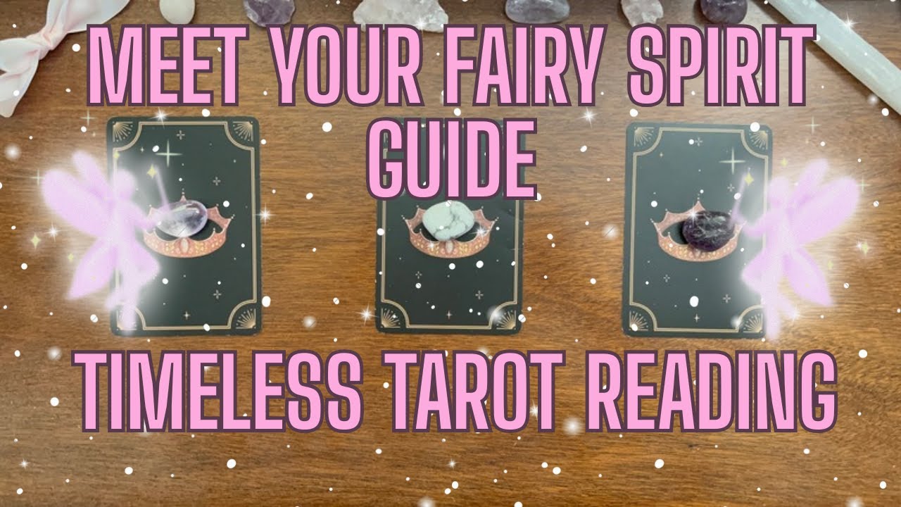 Meet Your Fairy Spirit Guide 🦋 Timeless in-Depth Tarot Reading 🔮