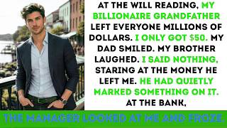 My Billionaire Grandfather Left Everyone Millions Of Dollars At The Will Reading—While I Only...