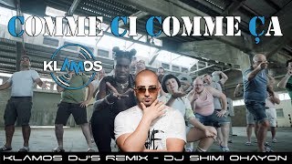 Stephane Legar - Comme Ci Comme ça  | סטפן לגר - קומסי קומסה | Klamos Djs Remix - Shimi Ohayon