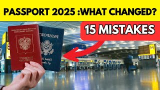 15 New Rules for Passport Renewal in 2025!