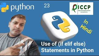23 Use of (if elif else) statement in python || in hindi || Rakeesh Gautam