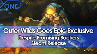 Outer Wilds Goes Epic Exclusive Despite Promising Backers Steam Release
