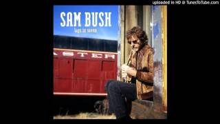 Video thumbnail of "Sam Bush - Where There's A Road"