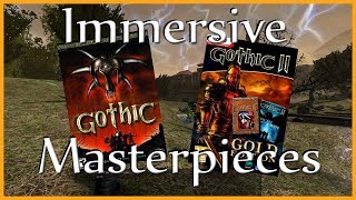 Gothic 1+2: Masterpieces of Immersive Design