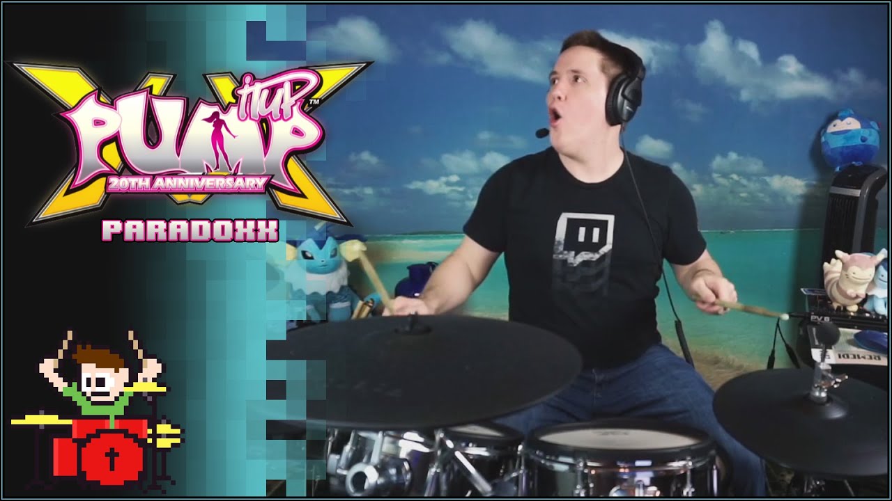 PUMP IT UP XX - Paradoxx On Drums!