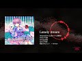 【例大祭】EastNewSound "Lonely dream" Vo.夕月椿【東方アレンジMV】