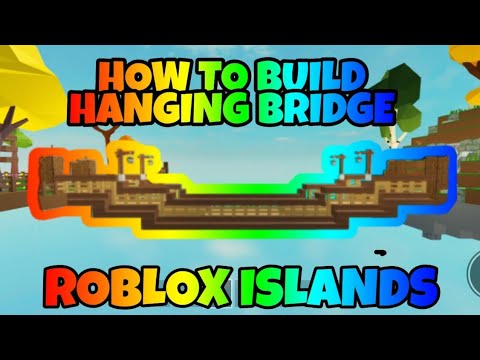 How To Build Hanging Bridge Roblox Island Youtube - roblox islands build tutorial