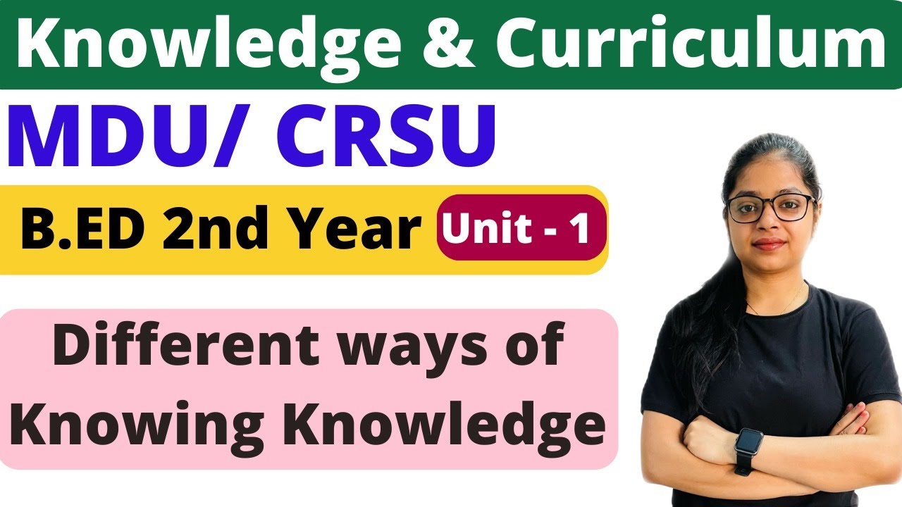 Knowledge and curriculum different ways of knowing knowledge bed