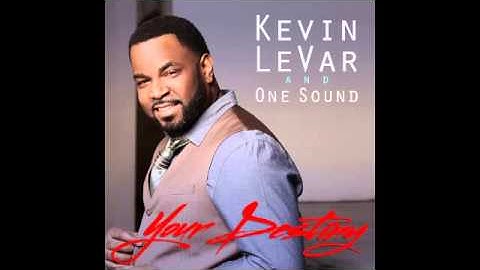 Kevin Levar & One Sound - Your Destiny