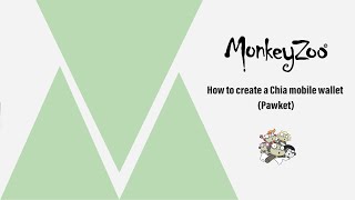 How to create a Chia mobile wallet (Pawket app)