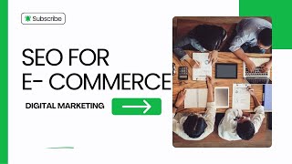 SEO for E-commerce How to Optimize Your Product Pages