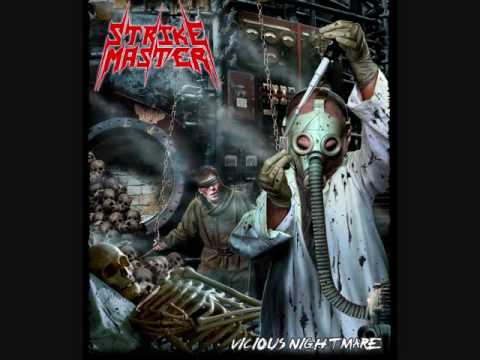 Strike Master — Strike Master - black violence - Vicious Nightmare