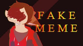 Fake meme