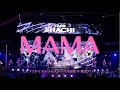 TEAM  SHACHI 「MAMA」(スタプラフェス2021 ver.)【Official Live Music Video】【期間限定ライブ映像】