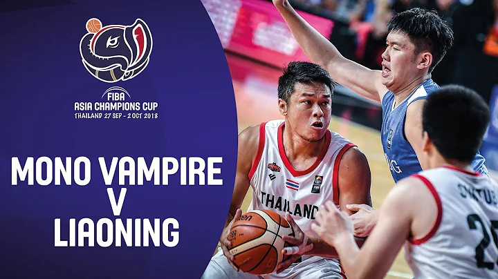 Mono Vampire Basketball v Liaoning Flying Leopards - Full Game - FIBA Asia Champions Cup 2018 - DayDayNews