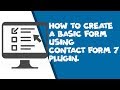 How to create a basic form using contact form 7 plugin | Part 1 | WordPress Tutorial 2019