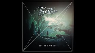 Everture - In Between