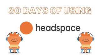 How to use Headspace 