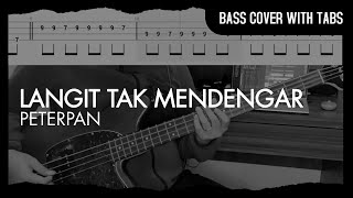 Peterpan - Langit Tak Mendengar (Bass Cover with Tabs) // Play Along Tabs