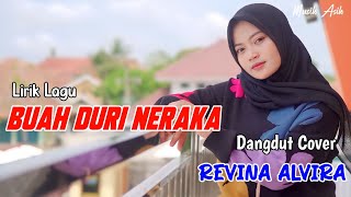 BUAH DURI NERAKA | REVINA ALVIRA COVER DANGDUT TERBARU 2024