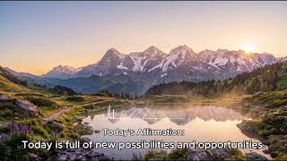 Embrace This New Day | Daily Affirmation with Soft Music to Shift Your Perspective & Reduce Stress screenshot 3