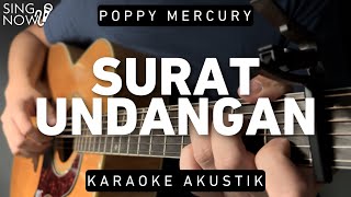 Surat Undangan - Poppy Mercury (Karaoke Akustik)