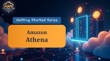 Amazon Athena - Getting Started Series