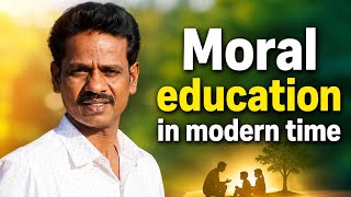 HOW TO ENSURE MORAL EDUCATION IN MODERN CLASSROOMS - (TEACH 2 EMPOWER - 63)