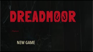 Dreadmoor Playtest