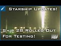 SpaceX Starship Updates! Ship 28 Rolled Out For Testing &amp; Cryo Tested! TheSpaceXShow