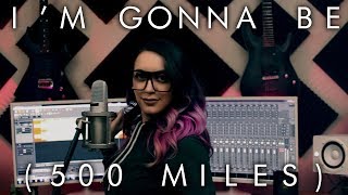 The Proclaimers - "I'm Gonna Be (500 Miles)" (TBT Cover by The Animal In Me) chords