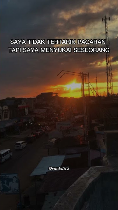 STORY WA 12 DETIK SAYA TIDAK TERTARIK PACARAN TAPI SAYA MENYUKAI SESEORANG