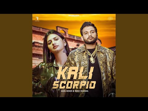 Sahil Boxer, Swara Verma & Shiv R - Kali Scorpio (feat. Nidhi Sharma)