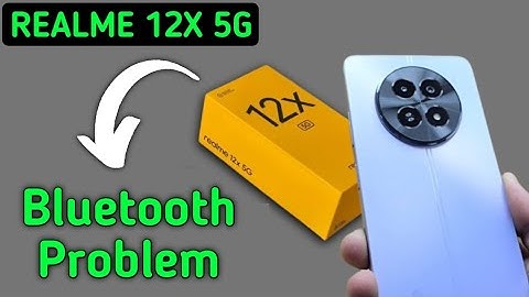 realme 12x bluetooth problem solve kaise karen, how to fix bluetooth problem in realme 12x