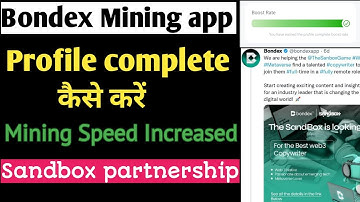 How to complete profile in bondex!how to increase mining speed!Bondex me profile complete kaise kare