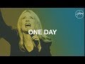 One Day - Hillsong Worship