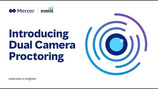 Introducing Mercer | Mettl’s Dual Camera Proctoring for increased security in online examinations!