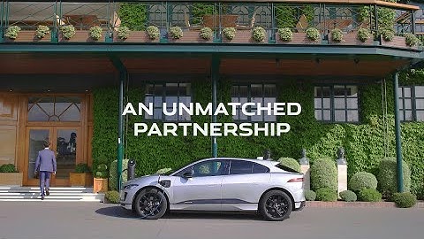 Jaguar x The Championships, Wimbledon - An Unmatched Partnership
