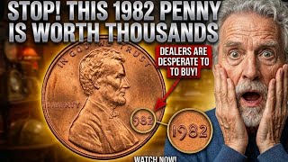 STOP! This 1982 Penny is Worth Thousands—Dealers Are Desperate to Buy!