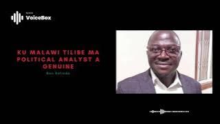 Ku Malawi Kulibe Ma Analyst A Genuine - Bon Kalindo