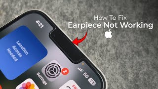 How To FIX Earpiece On iPhone Not Working (iOS 18)?