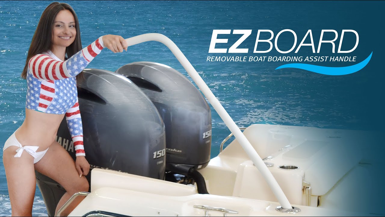 EZ BOARD REMOVABLE BOAT BOARDING ASSIST HANDLE YouTube