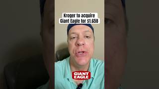 10 Items or Less: Kroger to acquire Giant Eagle for $1.65B #kroger #gianteagle #walmart
