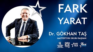 GEN BLUE 2024 | Dr. Gökhan Taş  Fark Yarat