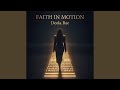 Faith In Motion
